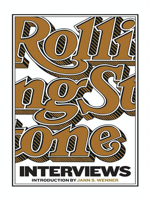 Title details for The Rolling Stone Interviews by Jann S. Wenner - Wait list